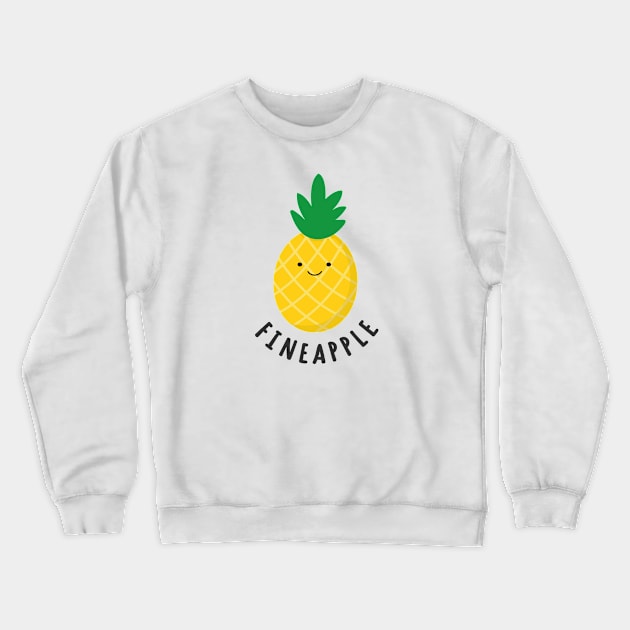 Cute funny pineapple fineapple Crewneck Sweatshirt by Marzuqi che rose